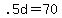 +.5d+=+70+