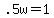 +.5w+=+1+