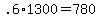 +.6%2A1300+=+780+