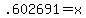 +.602691+=+x+