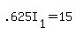 +.625I%5B1%5D+=+15+