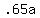 +.65a+