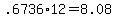 +.6736%2A12+=+8.08+