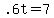 +.6t+=+7+