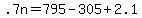 +.7n+=+795+-+305+%2B+2.1+