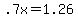 +.7x+=+1.26+