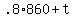 +.8%2A860+%2B+t+