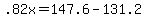 +.82x+=+147.6+-+131.2+