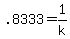 +.8333+=+1%2Fk+