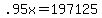 +.95x+=+197125+