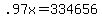 +.97x+=+334656+