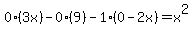 +0%283x%29-0%289%29-1%280-2x%29=x%5E2