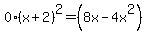 +0%2A%28x%2B2%29%5E2+=+%288x-4x%5E2%29+