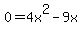 +0=4x%5E2-9x