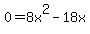 +0=8x%5E2-18x