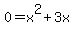+0=x%5E2%2B3x+
