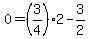 \"+0+=+%283%2F4%29%2A2+-+3%2F2+\"