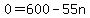 +0+=+600+-+55n+