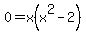 +0+=+x%28x%5E2+-+2%29+