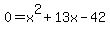 +0+=+x%5E2+%2B+13x+-+42