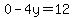 +0+-+4y+=+12+