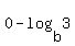 +0+-+log%28b%2C3%29+