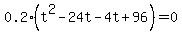 +0.2%28t%5E2+-24t-4t+%2B+96%29=0