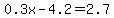 +0.3x+-+4.2+=+2.7+