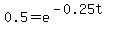 +0.5=e%5E%28-0.25t%29+
