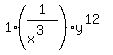+1%2A%281%2F%28x%5E3%29%29%2Ay%5E%2812%29+