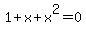 +1%2Bx%2Bx%5E2+=+0