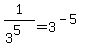 +1%2F%28+3%5E5+%29+=+3%5E%28-5%29+