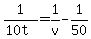 +1%2F%2810t%29+=+1%2Fv+-+1%2F50+