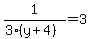 +1%2F%283%28y%2B4%29%29=3