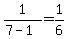 +1%2F%287-1%29+=+1%2F6%29