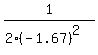 +1%2F+%282%28-1.67%29%5E2%29+
