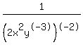 +1%2F+%282x%5E2y%5E-3%29%5E-2+