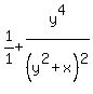 +1%2F1%2By%5E4%2F%28y%5E2%2Bx%29%5E2