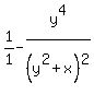 +1%2F1-y%5E4%2F%28y%5E2%2Bx%29%5E2