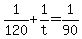 +1%2F120+%2B+1%2Ft+=+1%2F90+