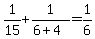 +1%2F15+%2B+1%2F%286%2B4+%29+=+1%2F6+