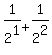 +1%2F2%5E1+%2B+1%2F2%5E2+