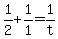 +1%2F2+%2B+1%2F1+=+1%2Ft+