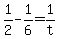 +1%2F2+-+1%2F6+=+1%2Ft+