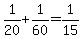 +1%2F20+%2B+1%2F60+=+1%2F15+