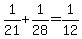 +1%2F21+%2B+1%2F28+=+1%2F12+