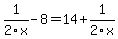 +1%2F2x-8=14%2B1%2F2x