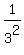 +1%2F3%5E2+