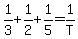 +1%2F3+%2B+1%2F2+%2B+1%2F5+=+1%2FT+