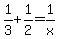 +1%2F3+%2B+1%2F2+=+1%2Fx